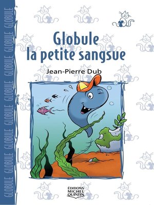cover image of Globule, la petite sangsue